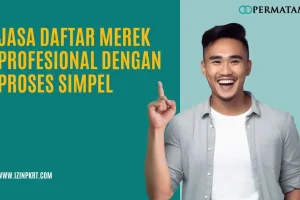 Jasa Daftar Merek Profesional dengan Proses Simpel