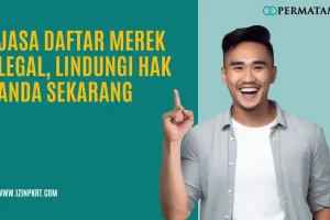 Jasa Daftar Merek Legal Lindungi Hak Anda Sekarang