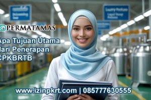Apa Tujuan Utama dari Penerapan CPPKRTB