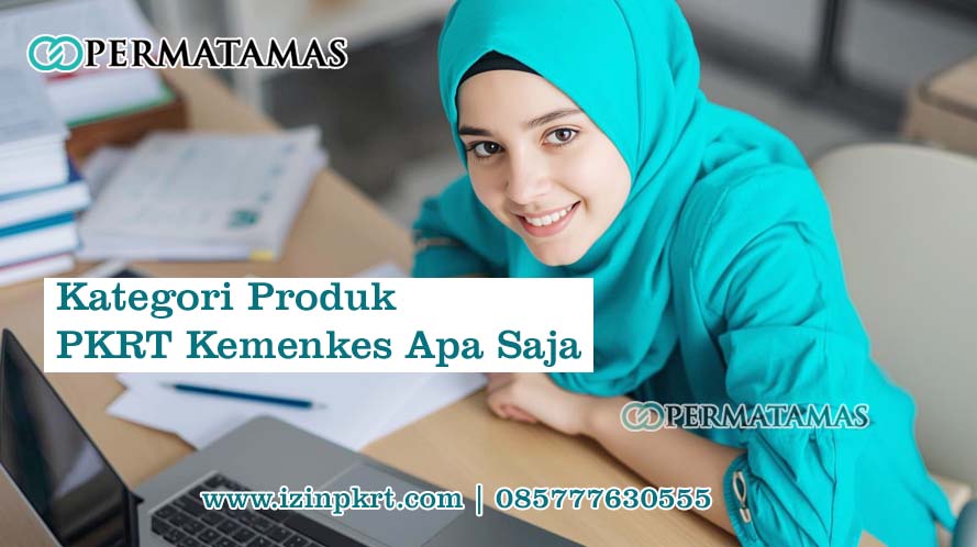 Kategori Produk PKRT Kemenkes Apa Saja