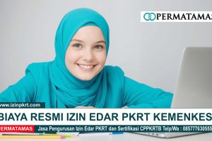 Biaya Resmi Izin Edar PKRT Kemenkes