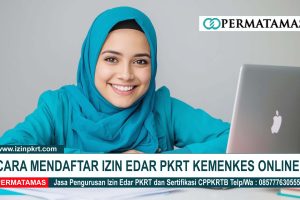 Cara Mendaftar Izin Edar PKRT Kemenkes Online