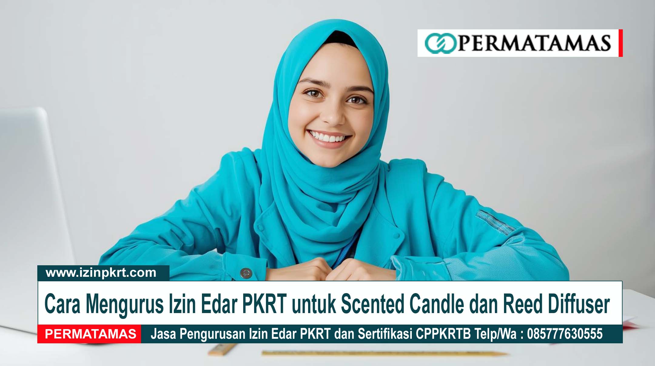 Cara Mengurus Izin Edar PKRT untuk Scented Candle dan Reed Diffuser