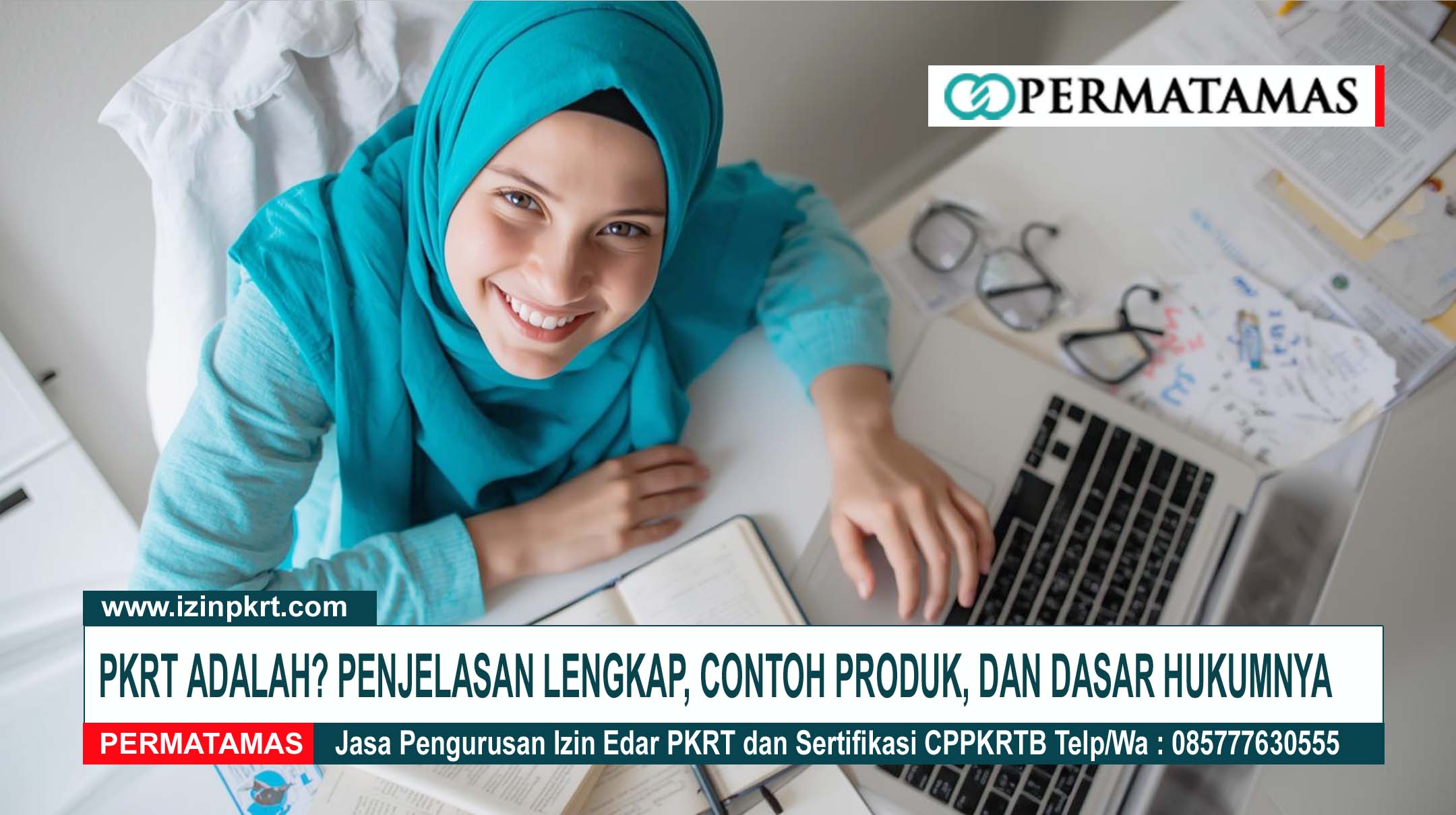 PKRT Adalah? Penjelasan Lengkap, Contoh Produk, dan Dasar Hukumnya