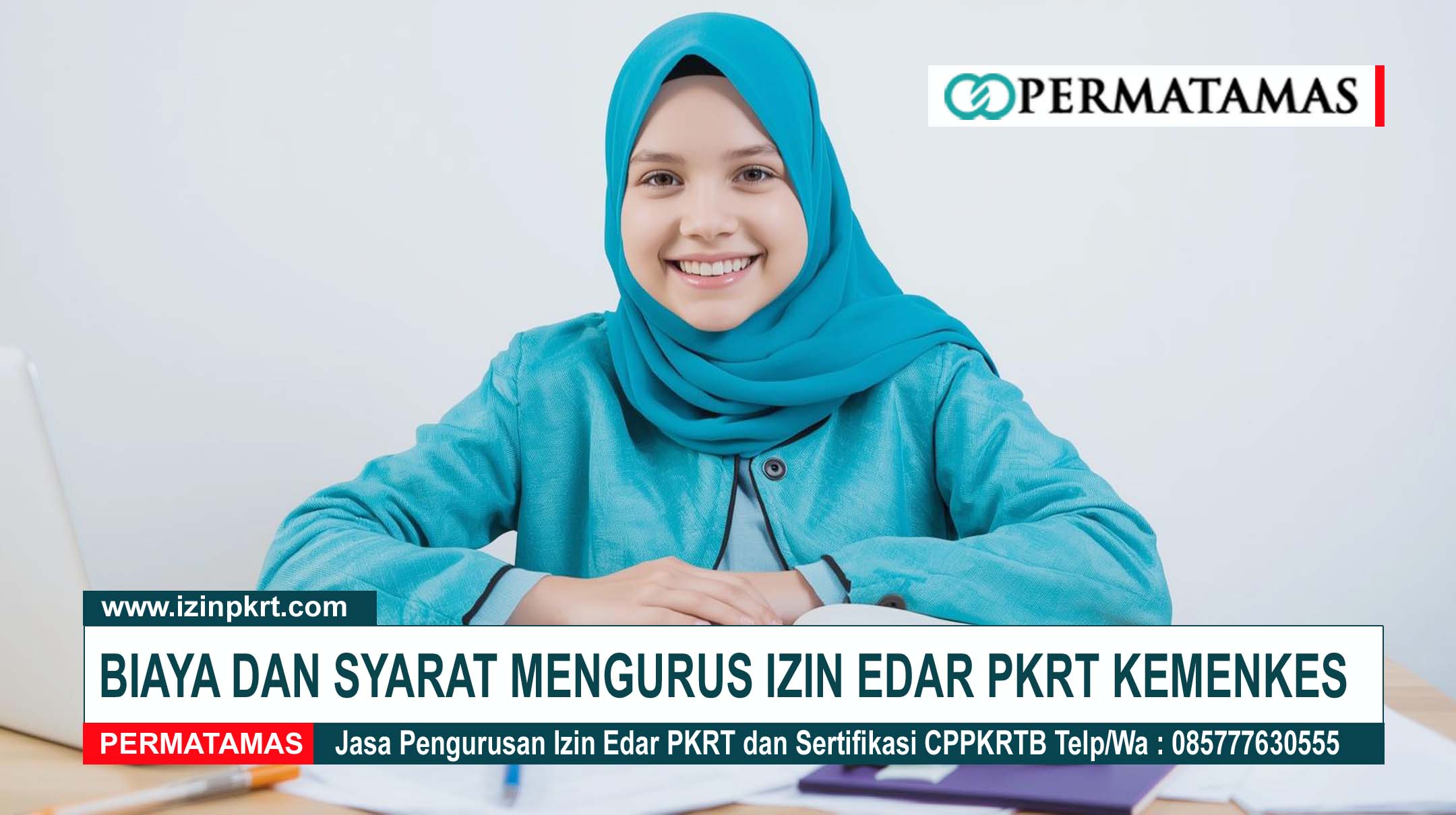 Biaya dan Syarat Mengurus Izin Edar PKRT Kemenkes