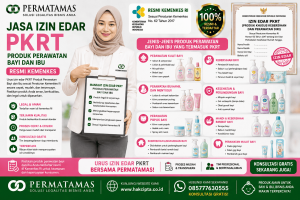 Jasa Izin Edar PKRT Produk Perawatan Bayi dan Ibu Resmi Kemenkes