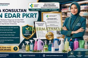 Jasa Pengurusan Izin Edar PKRT Produk Tisu, Sediaan Mencuci, Pembersih, Perawatan Bayi, Antiseptik & Pewangi