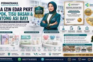 Jasa Pengurusan Izin Edar PKRT Tisu Basah Resmi Kemenkes
